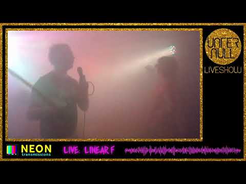 LinearF - Live @ UNTER NULL Liveshow