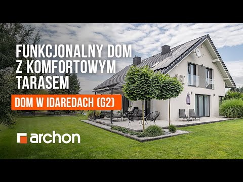 Dom w idaredach (G2) – Funkcjonalny dom z komfortowym tarasem - ARCHON+ Projekty Domów #dom