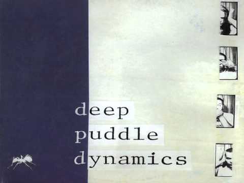 Deep Puddle Dynamics - June 26th, 1998
