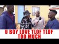 Episode 111 U Boy Love Tlof Tlof Too Much