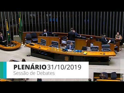 Plenário - Sessão de Debates - 31/10/2019 - 14:00