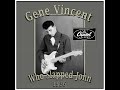 Gene Vincent - Who Slapped John (1956)