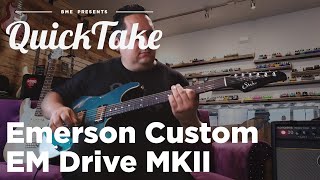 Video thumbnail for Emerson Custom EM Drive MKII | QuickTake | Barnett Music Exchange by Barnett Music Exchange