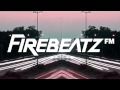 Firebeatz presents Firebeatz FM #004 