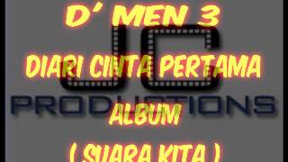 Download lagu D'men 3 ~ Diari Cinta Pertama mp3 Download lagu D'men 3 ~ Diari Cinta Pertama mp3