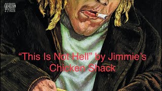 How to play “This Is Not Hell” by Jimmie’s Chicken Shack