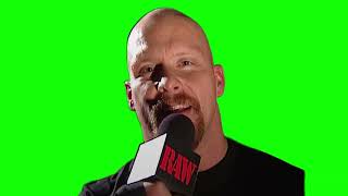 Stone Cold Steve Austin "What?" green screen