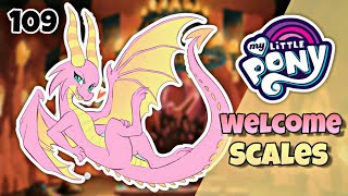 My little pony part 109 welcome scales (Catch the play).