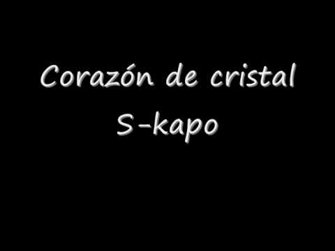 Corazón de cristal - S-kapo (Adelanto "Yo me skape de costumbres") 2010