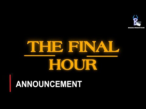 THE FINAL HOUR (2027) : ANNOUNCEMENT