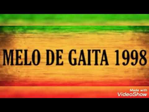 Melo de Gaita 1998 (Dj Vitinho Roots)