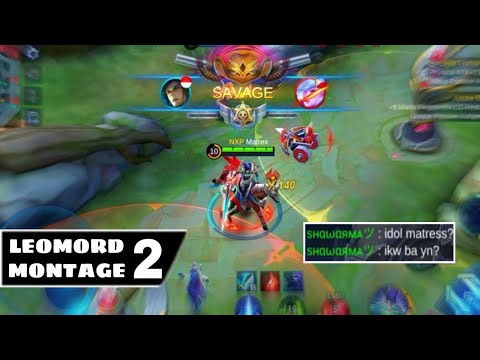 LEOMORD MONTAGE PART 2 | INSANE DAMAGE | SAVAGE , MANIAC [ROAD TO TOP GLOBAL] MATR3X - MLBB