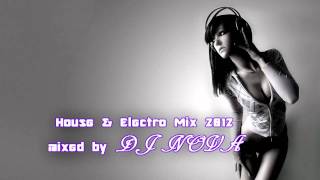 Party Edit / House & Electro Mix 2012 - mixed by DJ NOVA