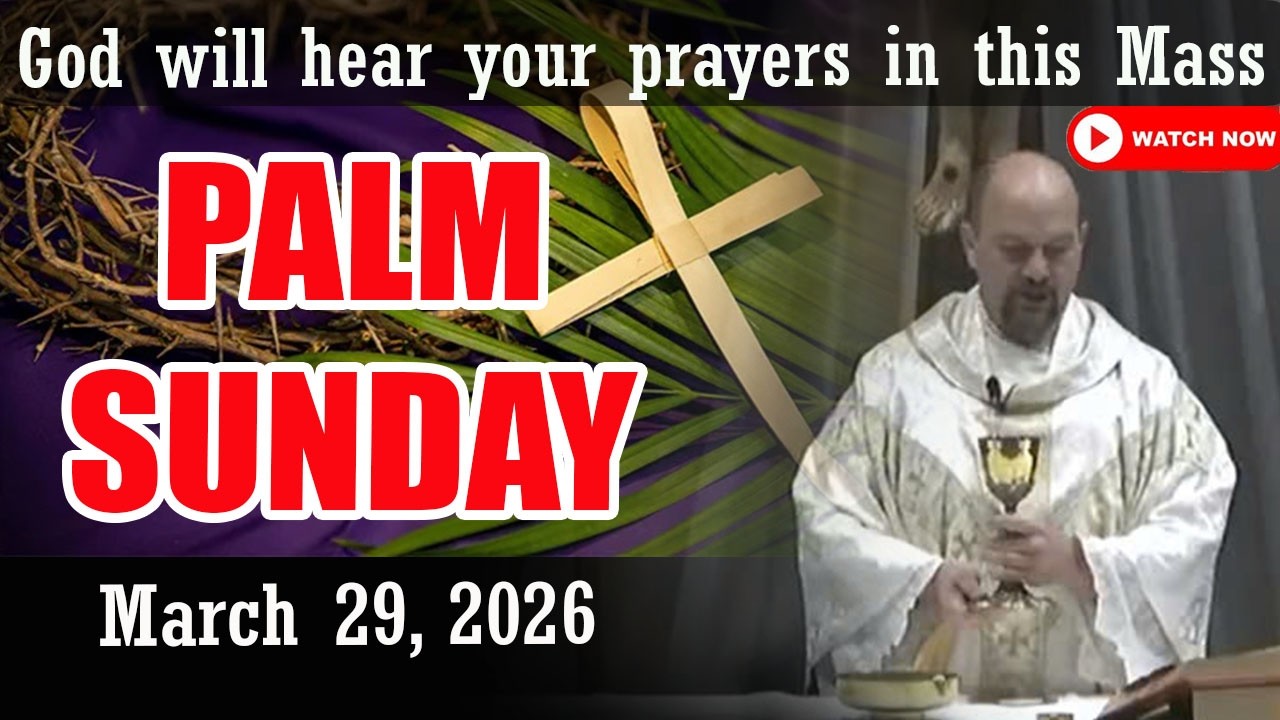PALM SUNDAY Catholic Mass Today | Daily TV Mass, Sunday March 29, 2026