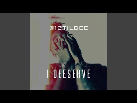 I Deeserve (Cover)