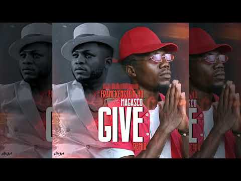 Franckenstein HD ft Magasco - GIVE (Official audio)