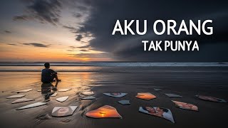Download lagu AKU ORANG TAK PUNYA - HANNY TUHETERU (COVER) mp3