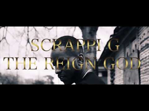 Scrappi G " Reign Up or Gun Up "
