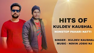 Download lagu Nonstop Pahari Song Hits Of kuldev Kaushal, Novin Joshi Nj Full Album || mp3