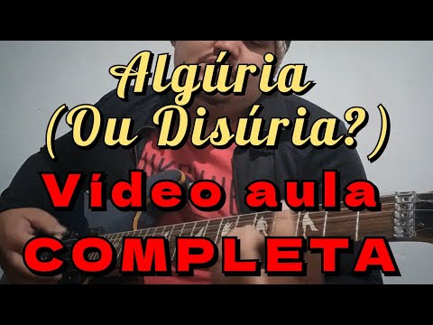Algúria (Ou Disúria?) • Guilherme de Sá | VÍDEO AULA COMPLETA