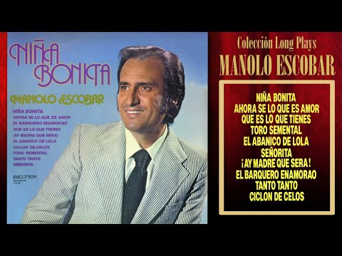 Manolo Escobar - Niña Bonita - Colección Long Plays
