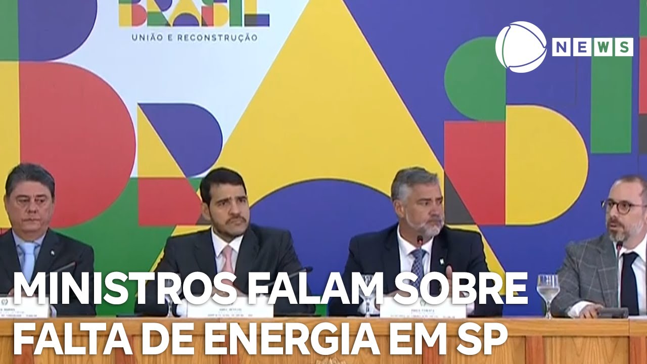 Ministros falam sobre falta de energia em SP