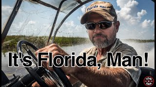 It&#39;s Florida, Man! - November 13, 2024 - Part 1