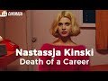 Nastassja Kinski What Happened To Her Career