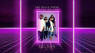 The Walls Group - Count On You (Kelton Je&#39;Von Remix)