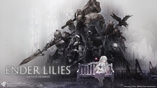 【ENDER LILIES】たぶん１１時までやるED.Aを見たから残りBとCを見るエンダーリリーズ＃７