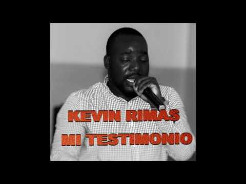 Kevin Rimas feat J Phillip    Mi Testimonio Audio official