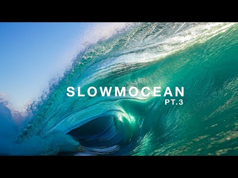 SLOWMOCEAN 3