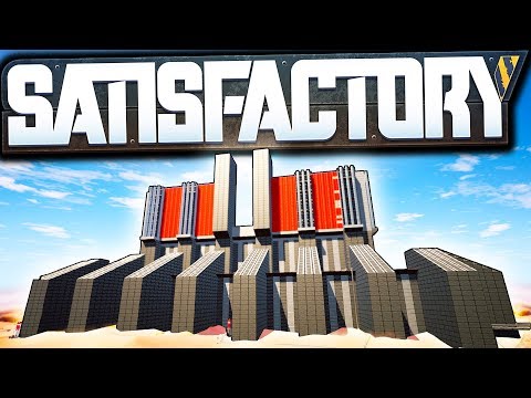 Building the ULTIMATE Satisfactory Base! - Satisfactory Early Access Gameplay Ep 8