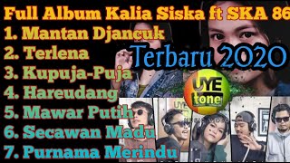 Download lagu Full Album DJ Kentrung Kalia Siska ft SKA 86 | Terbaru 2020 | mantan djancuk | DJ Remix | Uye Tone mp3