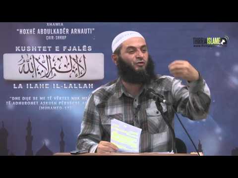 10. Kategorit e besimit tek ehli sunneti dhe xhemati - Sadullah Bajrami