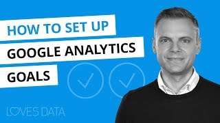 How To Set Up Google Analytics Goals // 2018 Tutorial
