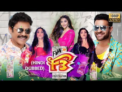 F3 (2022) Hindi Dubbed Full Movie | Starring Venkatesh, Varun Tej, Tamannaah, Mehreen Pirzada