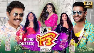 F3 (2022) Latest Hindi Dubbed Full Movie  Venkates