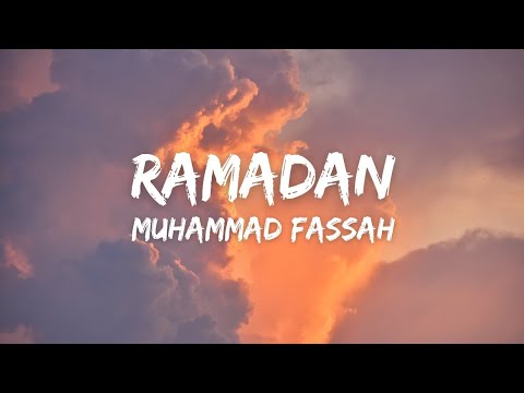 Muhammad Fassah - Ramadan (Lyrics)