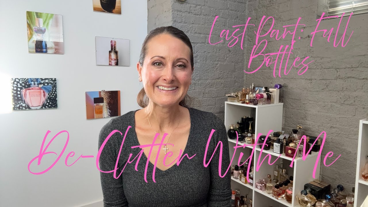 De Clutter My Entire Perfume Collection // Final Part: Full Bottles