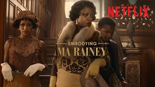 Viola Davis: Embodying Ma Rainey | Ma Rainey’s Black Bottom | Netflix