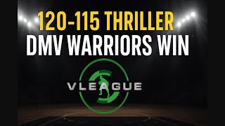 DMV Warriors Edge Black Vipers 120–115 as V-League Talent Heads Overseas