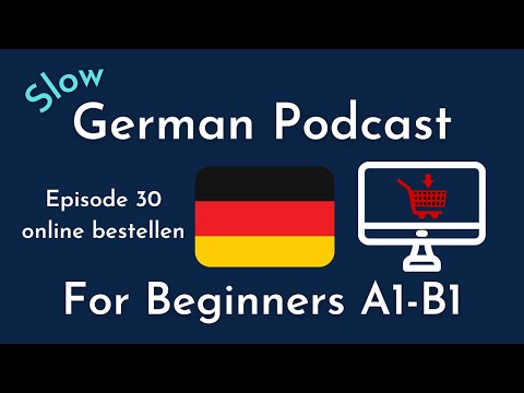 Slow German Podcast for Beginners / Episode 30 online bestellen(A1-B1)
