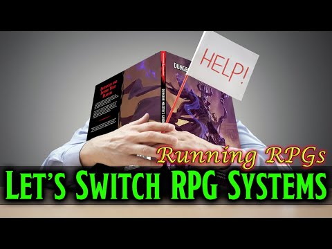 Switching To A Different RPG System - Running RPGs