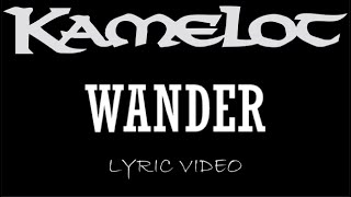 Kamelot - Wander - 2003 - Lyric Video