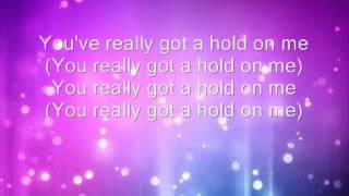 Smokey Robinson You really got a hold on me with Lyrics