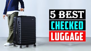 Top 5: Best Checked Luggage (2025 Buy Now)