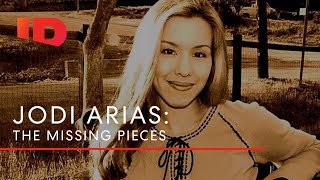 Jodi Arias: The Missing Pieces