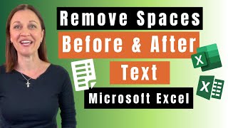 EXCEL Remove Spaces Before and After Text