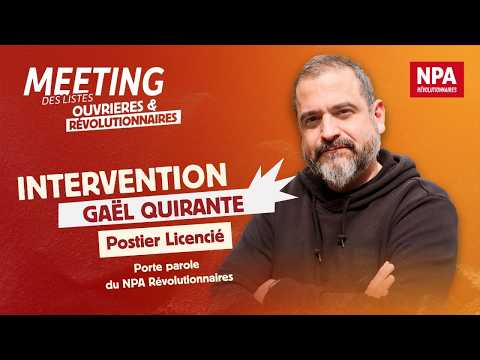 Intervention de Gaël Quirante au meeting des listes ouvrières et révolutionnaires à Paris